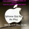 Iphone GIÁ RẺ An Phú